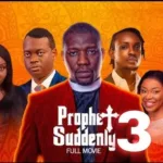 Download Prophet Suddenly 3 Full Movie