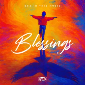 Blessings by God in This Music (Mp3 Download)